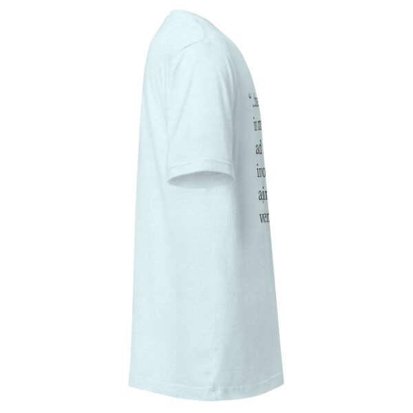Unisex t-shirt - "...there were tears in my eyes and love in yours again. That’s when I woke up." - Image 15