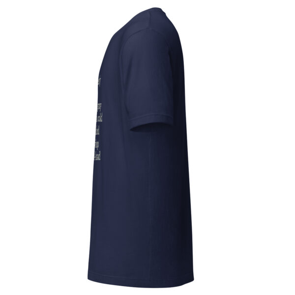 Unisex t-shirt - "left in the early light… The sky was gray and felt like a cold handgun loaded with misgivings and second-hand happiness." - Image 10