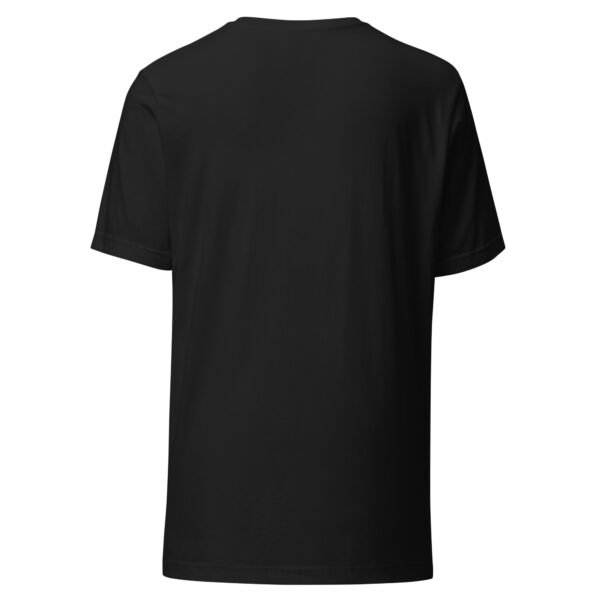 "Every time I look at you I am afraid of dying" - Unisex T-Shirt - Image 3